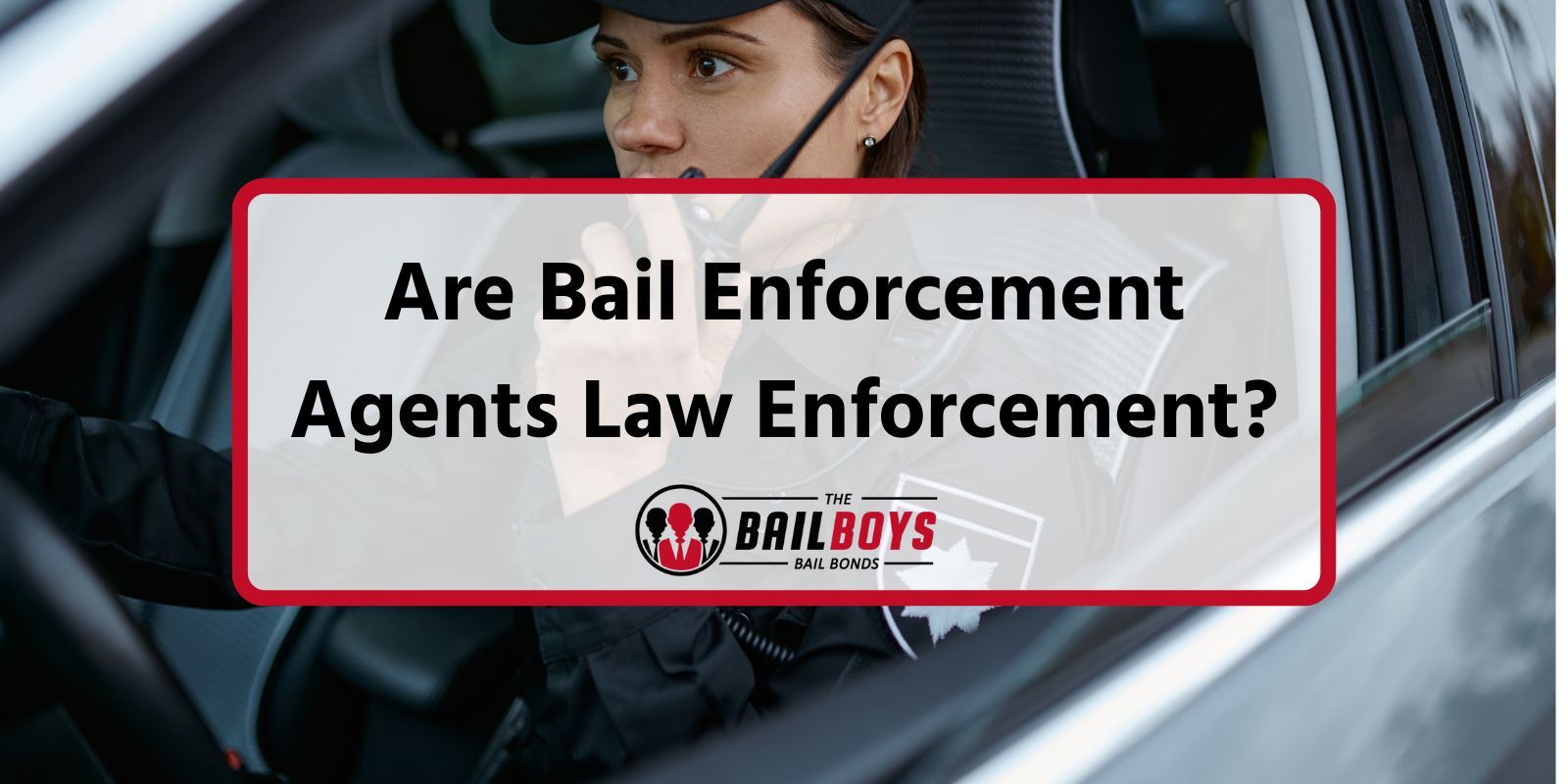 Are Bail Enforcement Agents Law Enforcement?