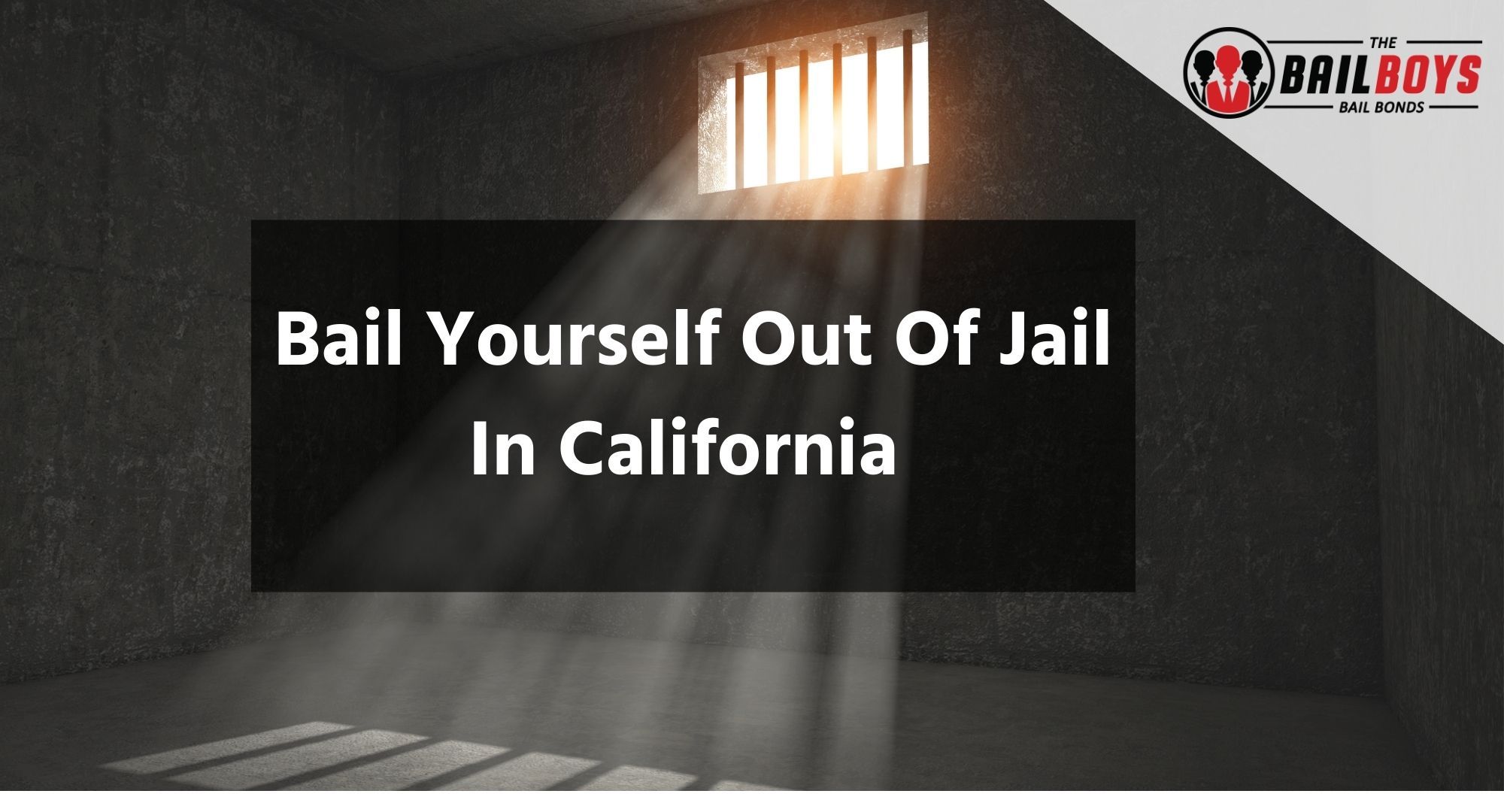 bail yourself out of jail in California