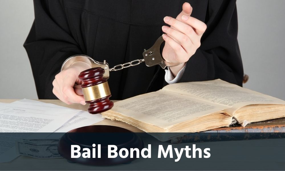 Bail Bond Myths