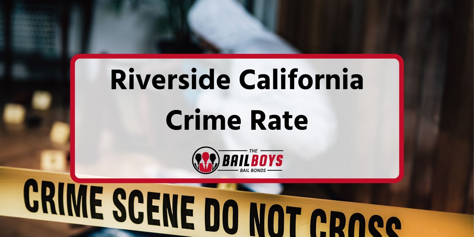 Riverside California Crime Rate