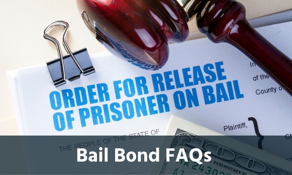 bail bond FAQs