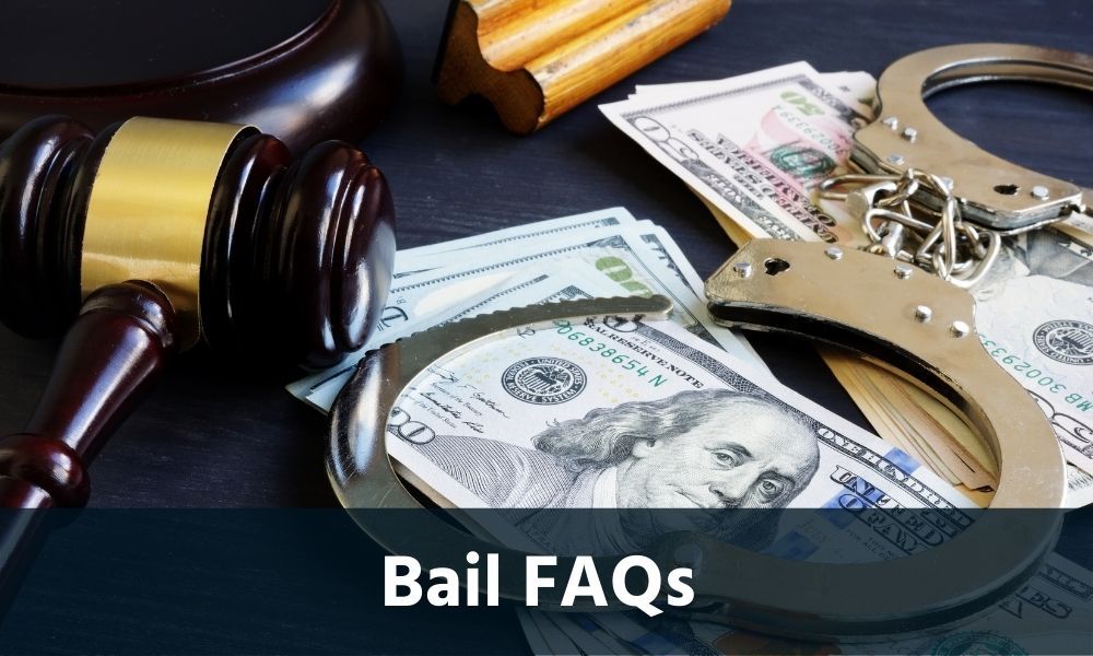 Bail Without Bond FAQs California