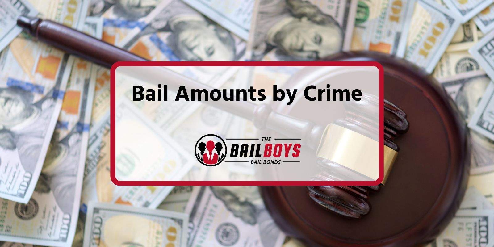 Bail Amounts by Crime in California | How Much Is Bail?