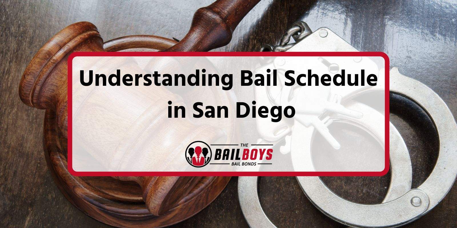 understanding-bail-schedule-in-san-diego-2023-the-bail-boys